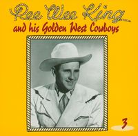 Pee Wee King - Pee Wee King And His Golden West Cowboys (6CD Set)  Disc 3